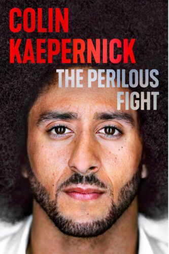Kaepernick memoir ‘The Perilous Fight’ to come out Sept. 15